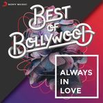 Best of Bollywood: Always in Love - Gulraj Singh Song Download